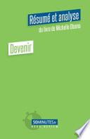 Devenir (Résumé et analyse du livre de Michelle Obama)