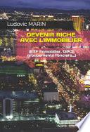 Livre Devenir riche avec l'immobilier (ETF immobilier, OPCI, groupements fonciers...)