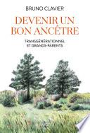Devenir un bon ancêtre