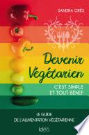 Devenir végétarien, c'est simple et tout bénef