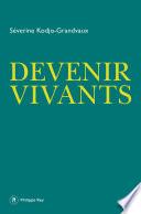 Devenir vivants