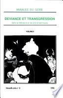 Déviance et transgression dans la littérature et les arts britanniques: Colloque 1990