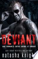Déviant : Une romance entre haine et amour