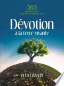 Dévotion à la terre vivante