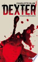 Dexter - Le guide du série-addict