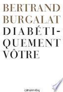 Diabétiquement vôtre