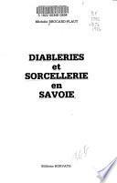 Diableries et sorcellerie en Savoie