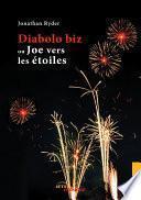 Diabolo biz ou Joe vers les étoiles