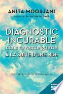 Diagnostic incurable