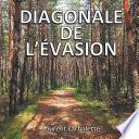 Diagonale de l'évasion
