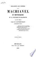 Dialogue aux enfers entre Machiavel et Montesquieu; ou, Politique de Machiavel au XIXe siècle