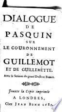 Dialogue de Pasquin sur le couronnement de Guillemot et de Guillemette