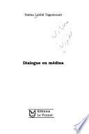 Dialogue en médina