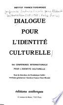 Dialogue pour l'identité culturelle