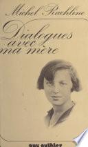 Dialogues avec ma mère