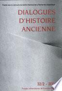 Dialogues d'Histoire Ancienne 32/2 - 2006