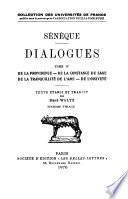 Dialogues: De la providence. De la constance du sage. De la tranquillité de l'âme. De l'oisiveté