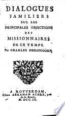 Dialogues familiers sul les principales objections des missionnaires de ce temps