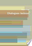 Dialogues intimes