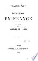 Dick Moon en France