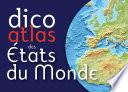 Dico atlas des états du monde. 1870-1914