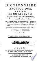 Dictionaire apostolique à l'usage de MM. les curés des villes et de la campagne...par le P. Hyacinthe de Montargon,...