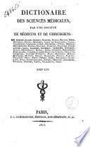 Dictionaire des sciences médicales, par une société de médecins et de chirurgiens: ...