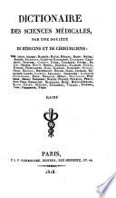 Dictionaire Des Sciences Médicales, Par Une Société De Médicins Et De Chirurgiens