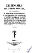 Dictionaire Des Sciences Médicales, Par Une Société De Médicins Et De Chirurgiens