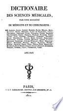 Dictionaire Des Sciences Médicales, Par Une Société De Médicins Et De Chirurgiens