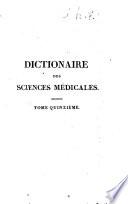 Dictionaire des sciences medicalespar une societe de medecins et de chirurgiens