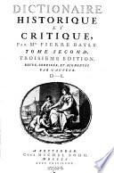 Dictionaire historique et critique. 3e ed. revue, corr. et augm. par l'auteur