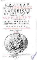 Dictionaire historique et critique. 5e ed. revue corr. et augm. Avec la vie de l'auteur par (Pierre) Des Maizeaux