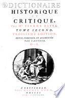 Dictionaire historique et critique par M.r Pierre Bayle