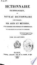 Dictionaire technologique ou nouveau dictionnaire universel des arts et métiers