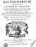 Dictionarium novum latinum et gallicum