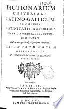 Dictionarium universale latino-gallicum