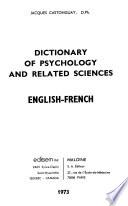 Dictionary of Psychology and Related Sciences: English-French