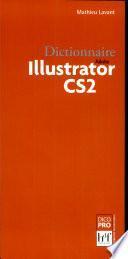 Dictionnaire Adobe Illustrator CS2