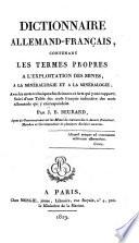 Dictionnaire Allemand-Francais contenant les termes propres a l'exploitation des mines (etc.)