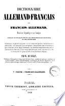 Dictionnaire allemand-français et français-allemand fondé sur l'étymologie et sur l'analyse par W. de Suckau professeur d'allemand au College royal de Saint-Louis