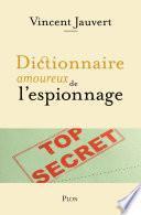 Dictionnaire amoureux de l'espionnage