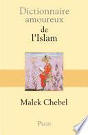 Dictionnaire amoureux de l'Islam