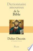 Dictionnaire amoureux de la Bible