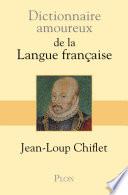 Dictionnaire amoureux de la langue française