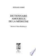 Dictionnaire amoureux de la médecine