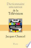 Dictionnaire amoureux de la Télévision
