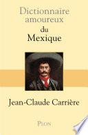 Dictionnaire amoureux du Mexique