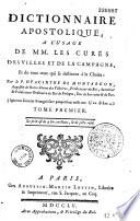 Dictionnaire apostolique à l'usage de MM. les curés des villes et de la campagne, et de tous ceux qui se destinent à la Chaire par le P. Hyacinthe de Montargon