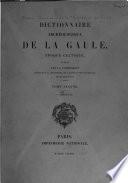 Dictionnaire archéologique de la Gaule: I fasc. H-Ligures. 1878
